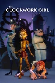 دختری با قلب کوکی  The Clockwork Girl