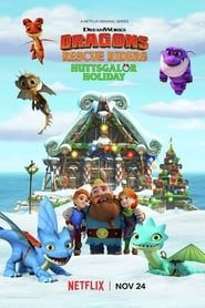 ناجیان اژدها سوار  Dragons: Rescue Riders: Huttsgalor Holiday