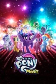 پونی کوچولوی من  My Little Pony: The Movie