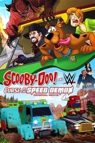 اسکوبی دوو و مسابقات کشتی: نفرین شیطان سرعت  Scooby-Doo! and WWE: Curse of the Speed Demon
