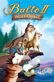 بالتو ۲: در جستجوی گرگ‌ها  Balto II: Wolf Quest