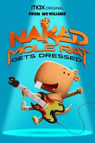 موش های صحرایی لباس می پوشند: تجربه لذت زیرزمینی Naked Mole Rat Gets Dressed: The Underground Rock Experience