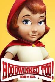 شنل قرمزی و شرور  Hoodwinked Too! Hood VS. Evil