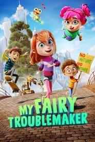 پری دردسر ساز من  My Fairy Troublemaker